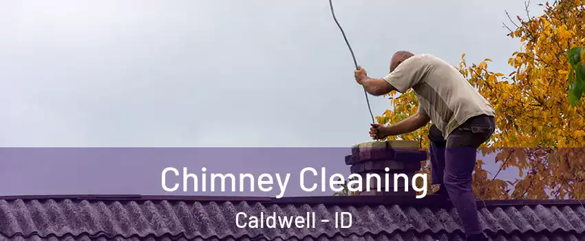  Chimney Cleaning Caldwell - ID