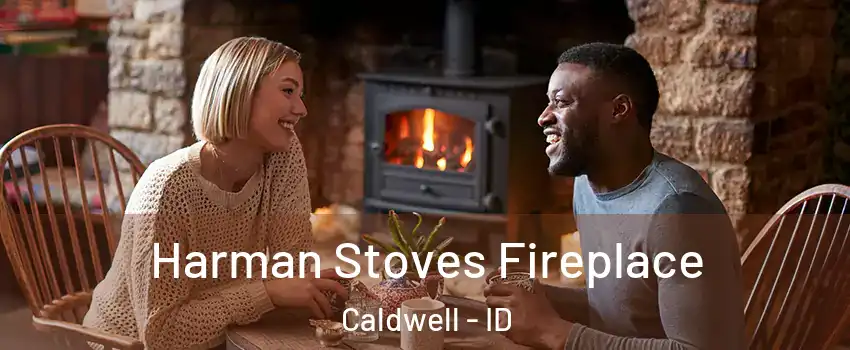  Harman Stoves Fireplace Caldwell - ID